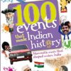 9780241271018 1 | 100 Events That Made Indian History | 9780241304327 | Together Books Distributor