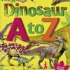 9780241283875 1 | Dinosaur A-Z | 9780241289273 | Together Books Distributor