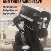 9780252074295 1 | Citizenship And Those Who Leave: The Politics Of Emigration And Expa | 9780252037849 | Together Books Distributor