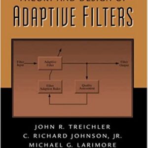 Theory And Design Of Adaptive Filters