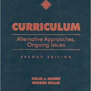 Curriculum Alternative Approaches Ongoing Issues ;2 E