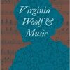 9780253012555 | Virginia Woolf And Music | 9780252079931 | Together Books Distributor