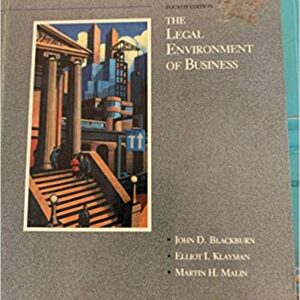 THE LEGAL ENVIRONMENT OF BUSINESS ;4 /E