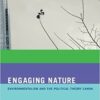 9780262028059 | Engaging Nature: Environmentalism And The Political Theory Canon | 9780262027090 | Together Books Distributor