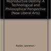 9780262111768 | Controlling Our Reproductive Destiny: A Technological And Philosophical Perspective New Liberal Arts | 9780262112147 | Together Books Distributor