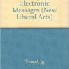 9780262200745 | The Age Of Electronic Messages New Liberal Arts | 9780262201278 | Together Books Distributor