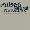 9780262632218 | Pulsed Neural Networks Bradford Book | 9780262661515 | Together Books Distributor