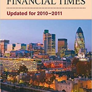 Reading And Understanding The Financial Times: Updated For 2010 2011