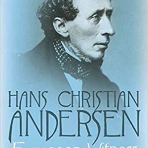 Hans Christian Andersen: European Witness