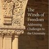 9780300196917 | The Winds Of Freedom: Addressing Challenges To The University | 9780300195026 | Together Books Distributor