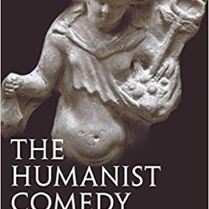 The Humanist Comedy