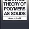 9780306424342 | Quantum Theory Of Polymers As Solids Hb | 9780306437502 | Together Books Distributor