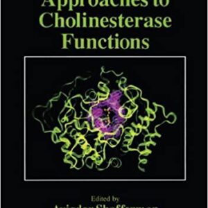 Multidisciplinary Approaches To Cholinesterase Functions Hb