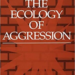 The Ecology Of Aggression