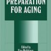 9780306450686 | Preparation For Aging | 9780306451119 | Together Books Distributor