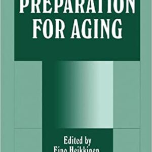 Preparation For Aging