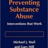 9780306454554 | Preventing Substance Abuse: Interventions That Work | 9780306454684 | Together Books Distributor