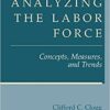 9780306465369 | Analyzing The Labor Force: Concepts Measures And Trends | 9780306465543 | Together Books Distributor