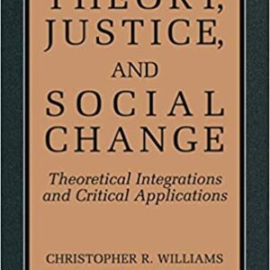 Theory Justice And Social Change Pb