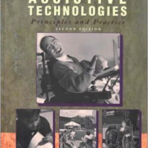 Assistive Technologies Principles And Practice 2 E