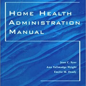 Home Health Administration Manual