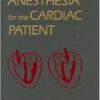 9780323008747 | Anesthesia For The Cardiac Patient | 9780323008860 | Together Books Distributor