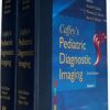 9780323011099 | Caffeys Pediatric Diagnostic Imaging 2 Vol Set 10 E | 9780323010498 | Together Books Distributor