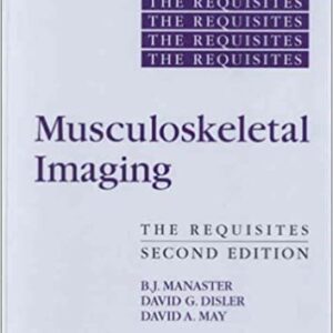 The Requisites: Musculoskeletal Imaging 2 E