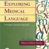 9780323012188 | Exploring Medical Language 5 E: A Student Directed Approach | 9780323011891 | Together Books Distributor