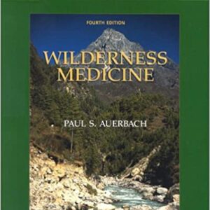 Wilderness Medicines 4 Ed