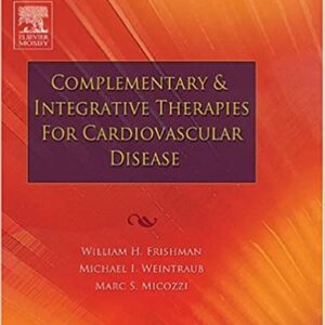 Complementary And Integrative Therapies For Cardiovascular Disease