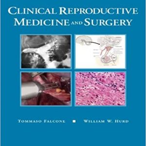 Clinical Reproductive Medicine And Surgery: Text With Dvd