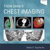 9780323041324 | Problem Solving In Chest Imaging 1E | 9780323041102 | Together Books Distributor