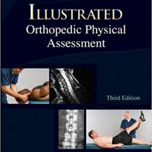 Illustrated Orthopedic Physical Assessment 3Ed Hb 2009