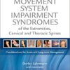 9780323053426 | Movement System Impairment Syndromes Of The Extremities Cervical And Thoracic Spines Hb 2011 | 9780323053556 | Together Books Distributor