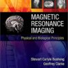 9780323073547 | Magnetic Resonance Imaging Physical And Biological Principles 4Ed Pb 2015 | 9780323073554 | Together Books Distributor