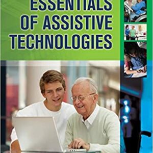 Essentials Of Assistive Technologies Pb 2012