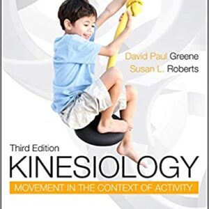 Kinesiology Movement In The Context Of Activity 3Ed Pb 2017