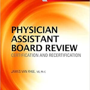 Physician Assistant Board Review Certification And Recertification 3Ed Pb 2016