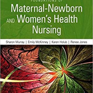 Foundations Of Maternal Newborn And Women Health Nursing With Access Code 7Ed Pb 2019