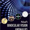 9780323733175 | PICKWELLS BINOCULAR VISION ANOMALIES 6ED (HB 2022) | 9780323722513 | Together Books Distributor