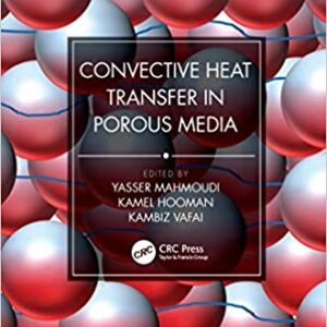 Convective Heat Transfer In Porous Media Hb 2020