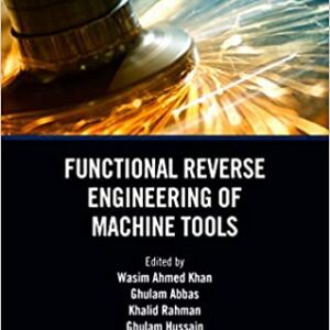 Functional Reverse Engineering Of Machine Tools Hb 2020