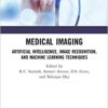 9780367139612 | Medical Imaging Artificial Intelligence Image Recognition And Machine Learning Techniques Hb 2020 | 9780367139353 | Together Books Distributor