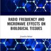9780367254599 | Radio Frequency And Microwave Effects On Biological Tissues Hb 2020 | 9780367260446 | Together Books Distributor
