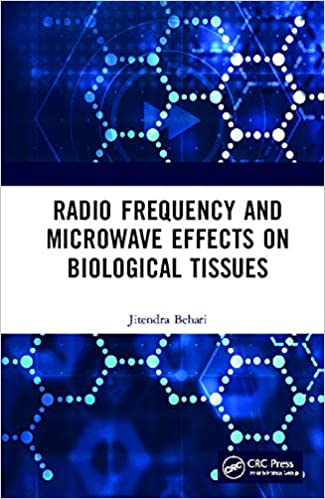 9780367254599 | Radio Frequency And Microwave Effects On Biological Tissues Hb 2020 | 9780367254599 | Together Books Distributor Radio Frequency And Microwave Effects On Biological Tissues Hb 2020