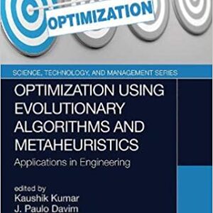 Optimization Using Evolutionary Algorithms And Metaheuristics Applications In Engineering Hb 2020