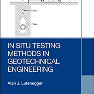 In Situ Testing Methods In Geotechnical Engineering Hb 2021