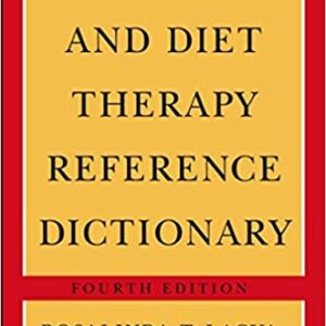 Nutrition And Diet Therapy Reference Dictionary 4Ed