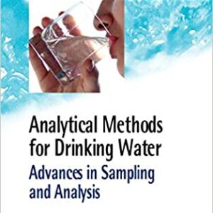 Analytical Methods For Drinking Water Advances In Sampling And Analysis